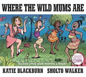 Book Where the Wild Mums Are Books Phoenix Books